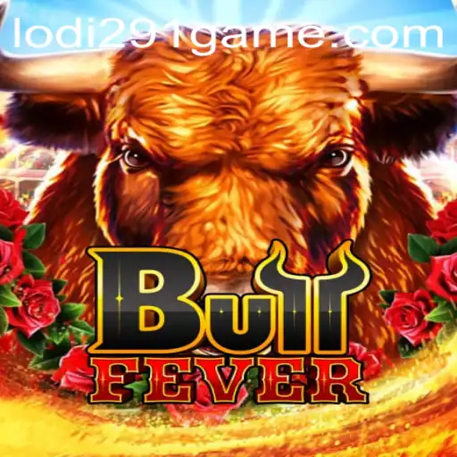 BullFever: Thrilling Adventure in the World of Lodi291