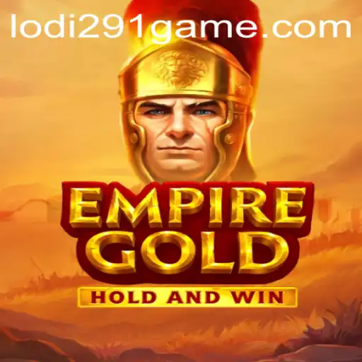 EmpireGold: The Ultimate Strategy Game Experience with a Modern Twist